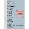 Dare to Sketch by Felix Scheinberger