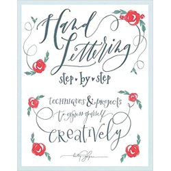 Hand Lettering Step by Step by Kathy Glynn