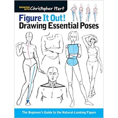 Figure It Out: Drawing Essential Poses by Christopher Hart