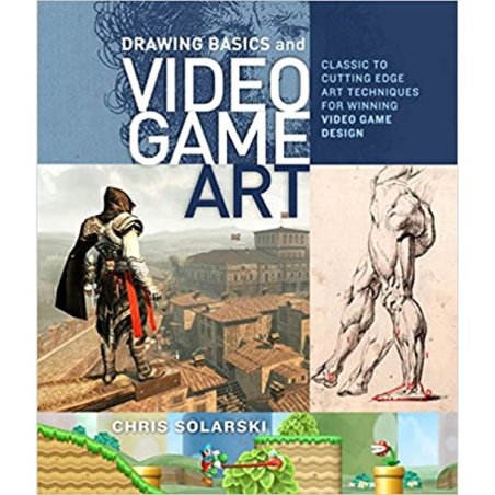 Drawing Basics and Video Game Art 