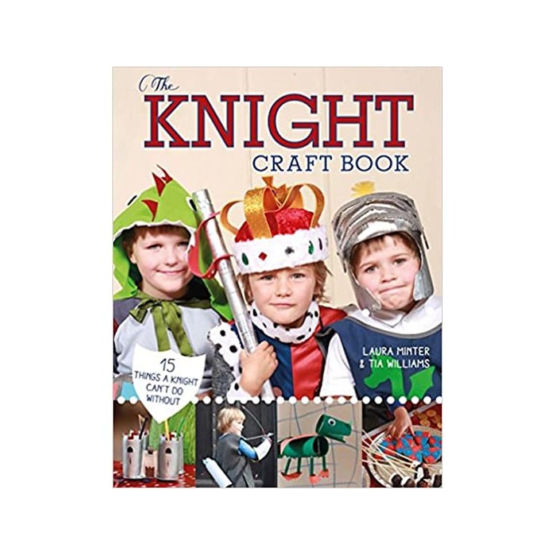 The Knight Craft Book by Laura Minter