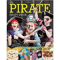 The Pirate Craft Book by Laura Minter