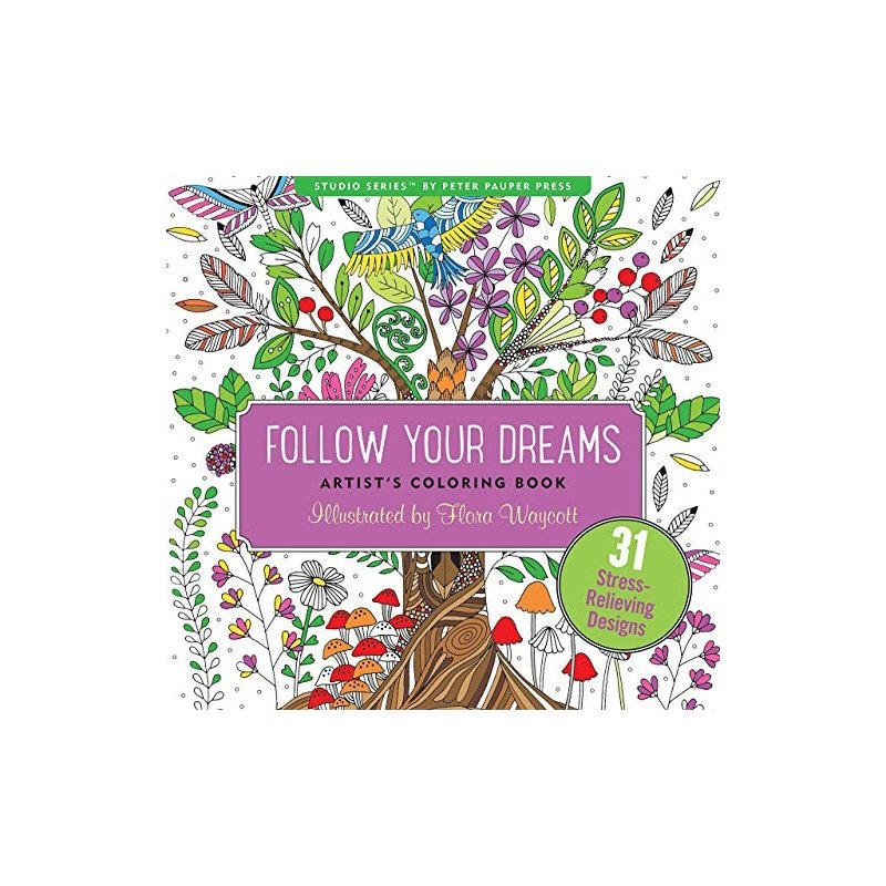 Follow Your Dreams Adult Coloring Book