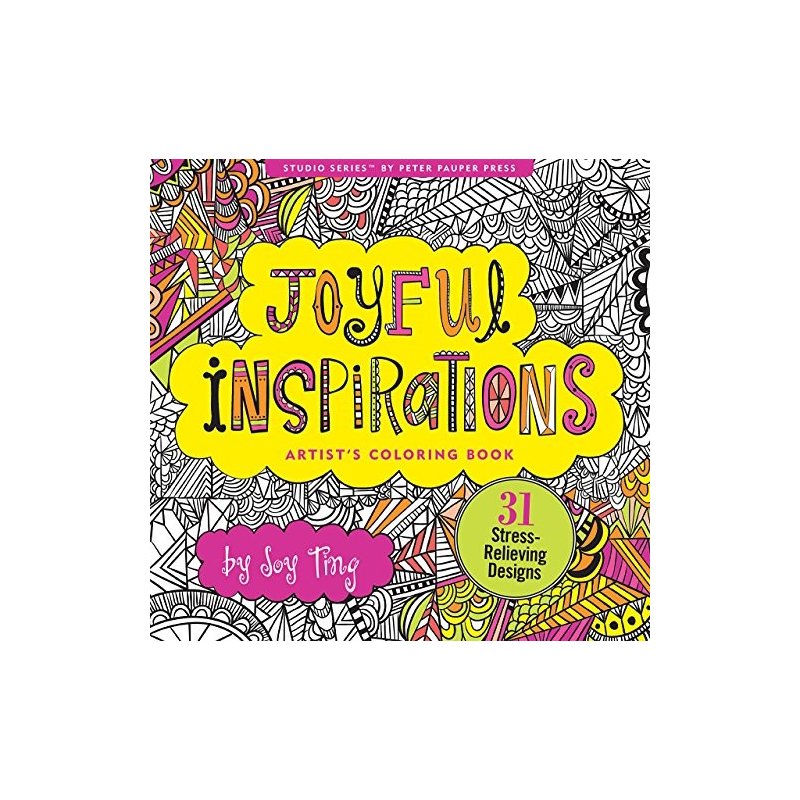 Joyful Inspirations Artists Adult Coloring Book