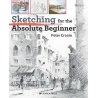 Sketching for the Absolute Beginner - Peter Cronin