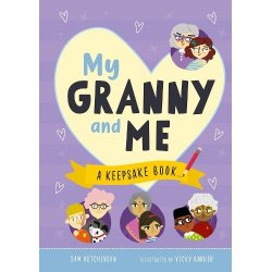 My Granny and Me - A...