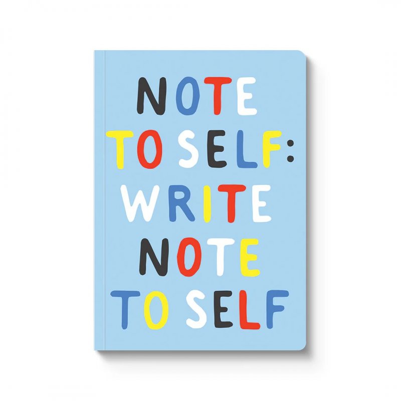 Note to Self: Write note to self lined notebook